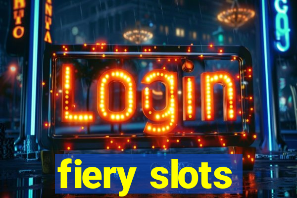 fiery slots